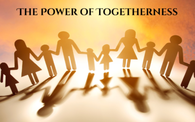 The Power of Togetherness